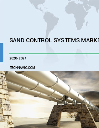 Sand Control Systems Market by Application and Geography - Forecast and Analysis 2020-2024
