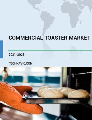 Commercial Toaster Market Growth, Size, Trends, Analysis Report by Type, Application, Region and Segment Forecast 2021-2025