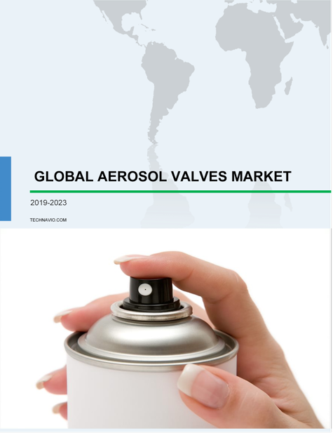 Aerosol Valves Market by Application and Geography - Forecast and Analysis 2019-2023