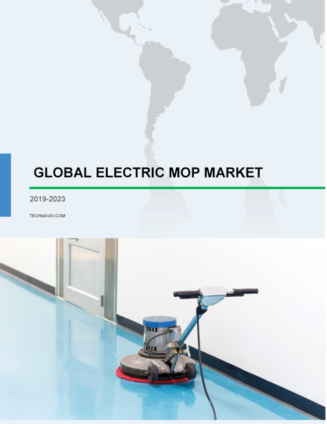 Electric Mop Market by Product And Geography - Global Forecast 2019-2023