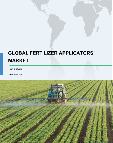 Global Fertilizer Applicators Market 2018-2022