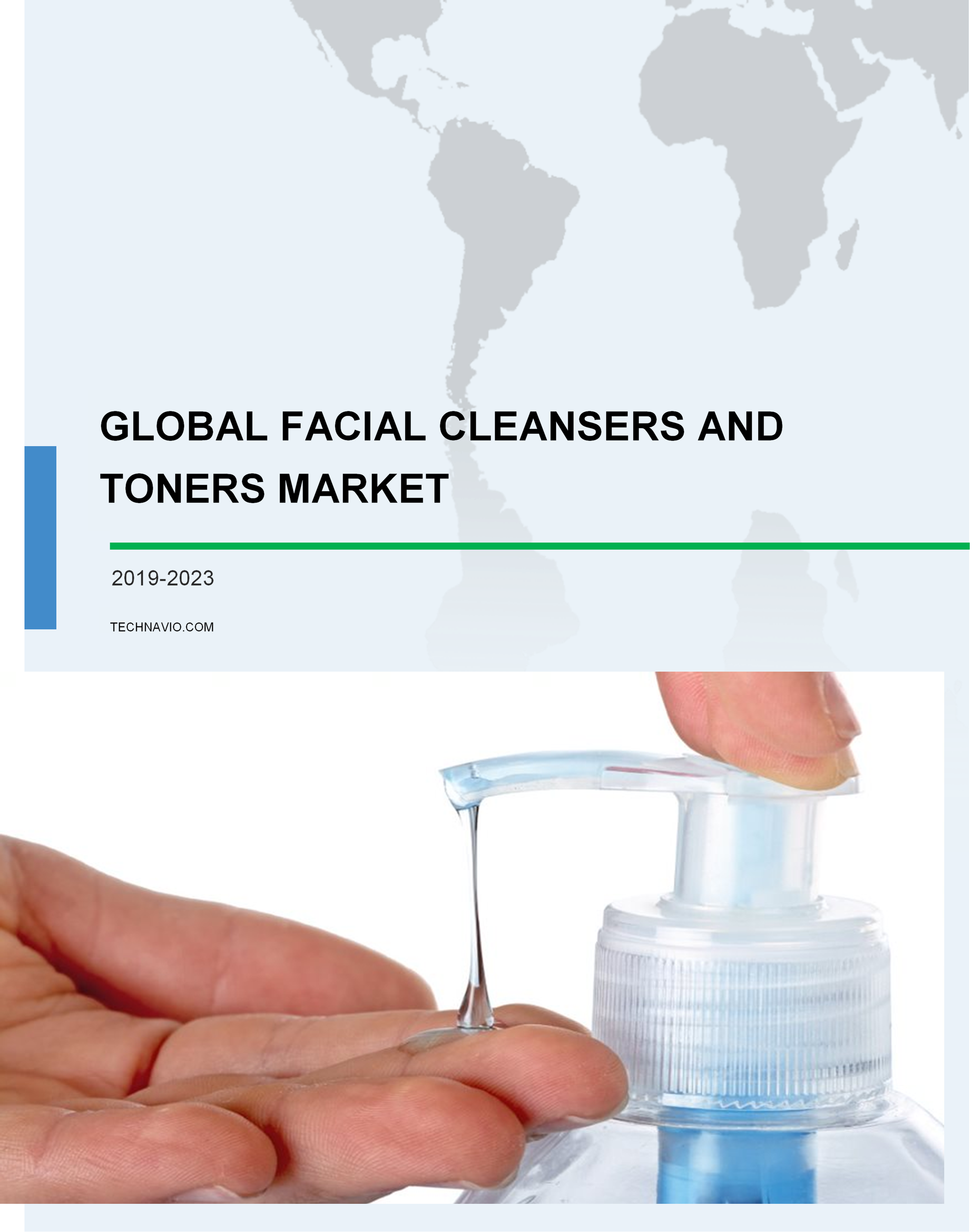 Global Facial Cleansers and Toners Market 2019-2023