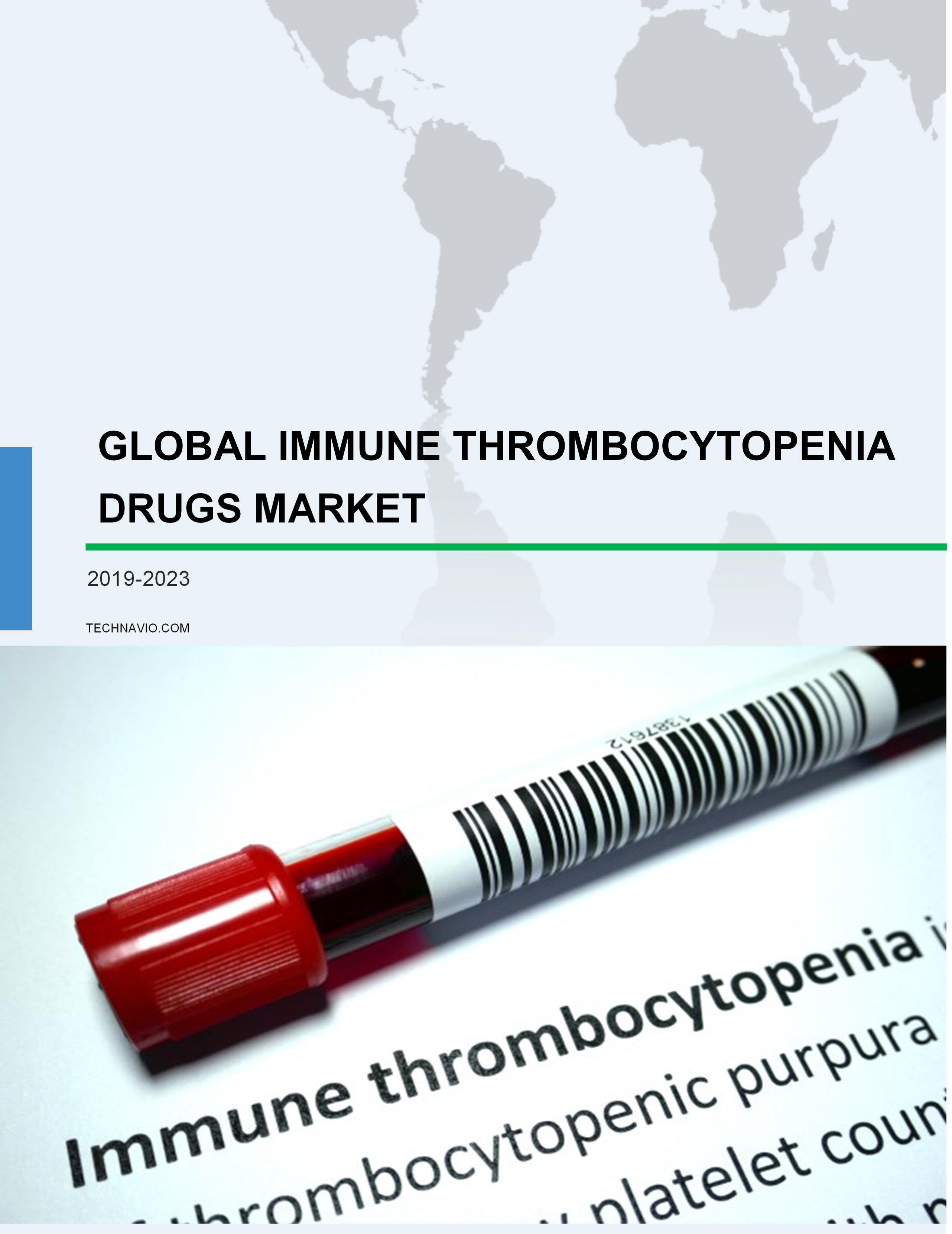 Global Immune Thrombocytopenia Drugs Market 2019-2023