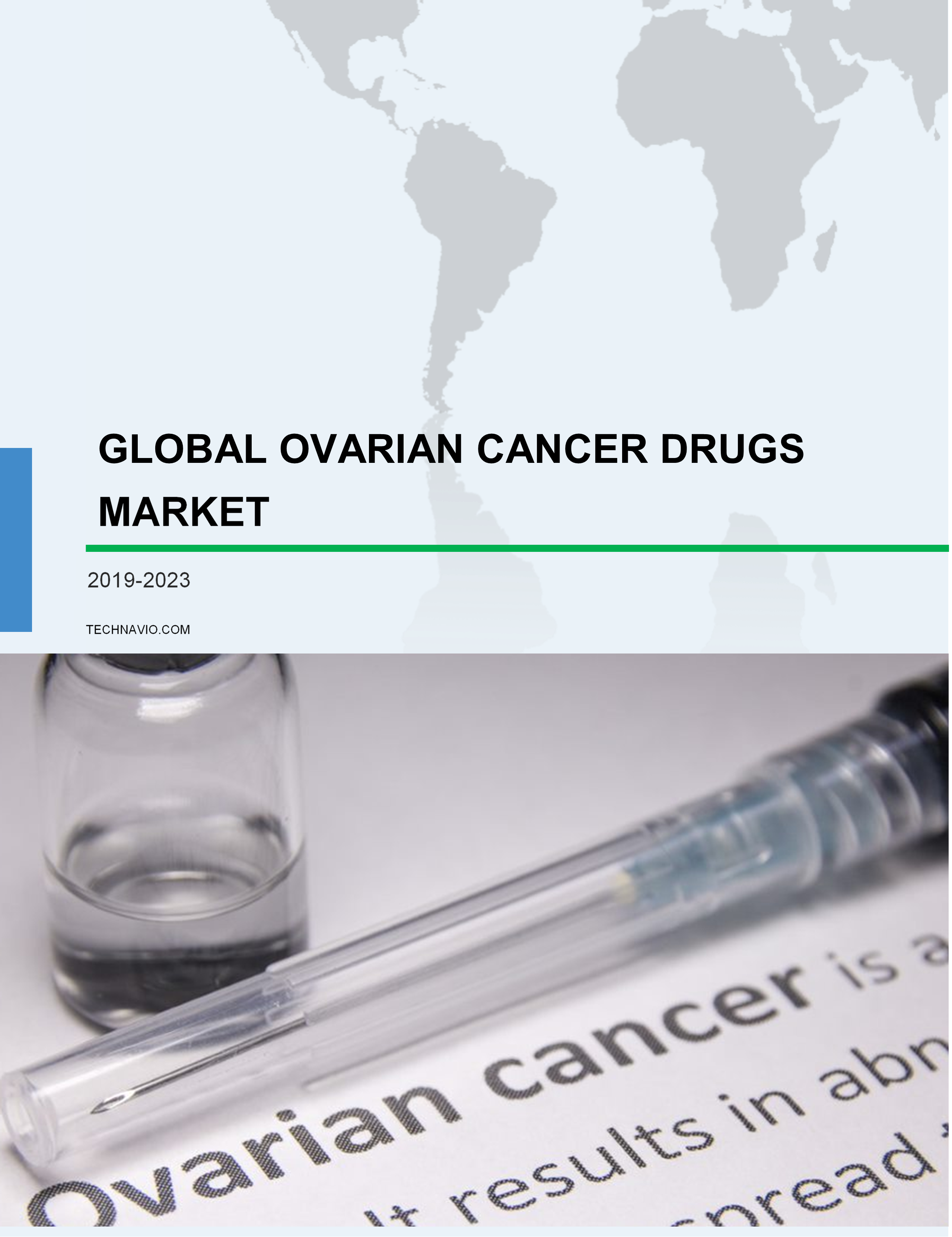 Global Ovarian Cancer Drugs Market 2019-2023