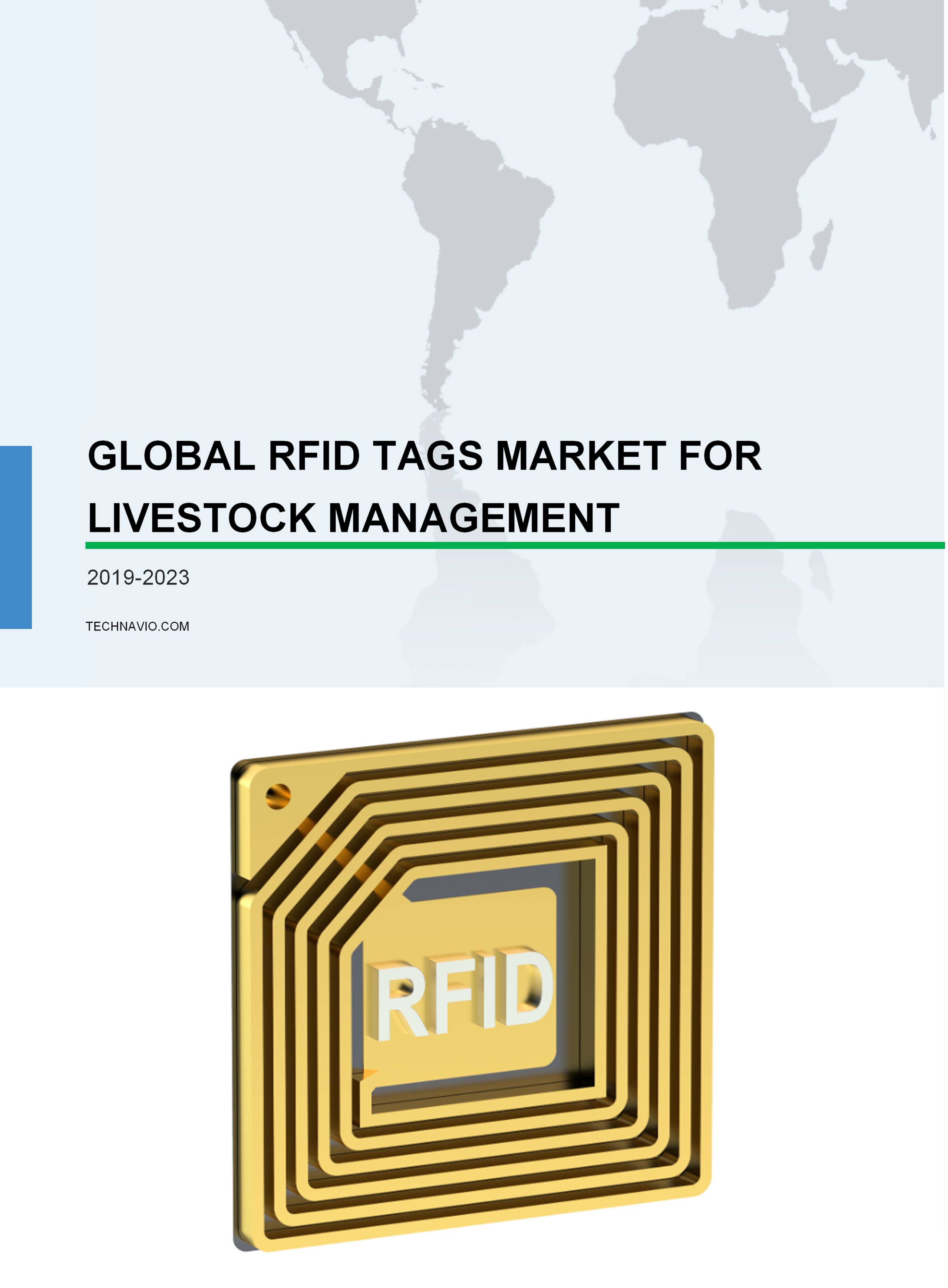 RFID Tags Market for Livestock Management by Type and Geography - Global Forecast and Analysis 2019-2023