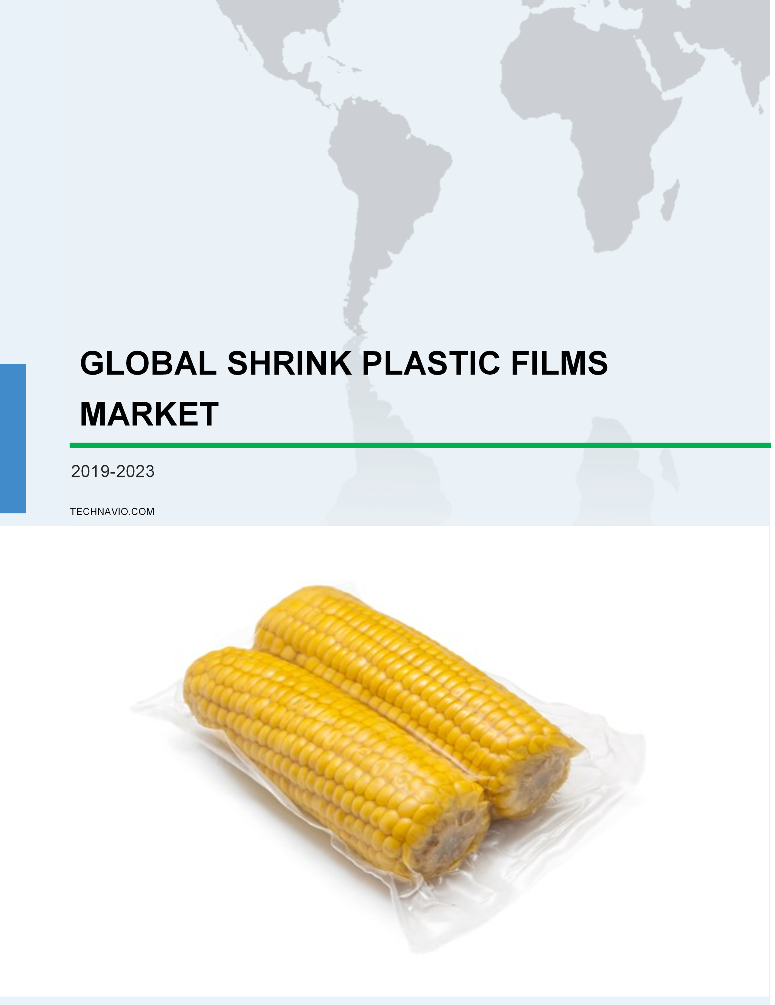 Shrink Plastic Films Market by Application and Geography - Global Forecast and Analysis 2019-2023