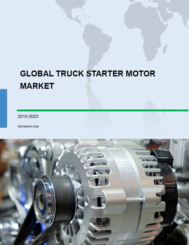Global Truck Starter Motor Market 2019-2023