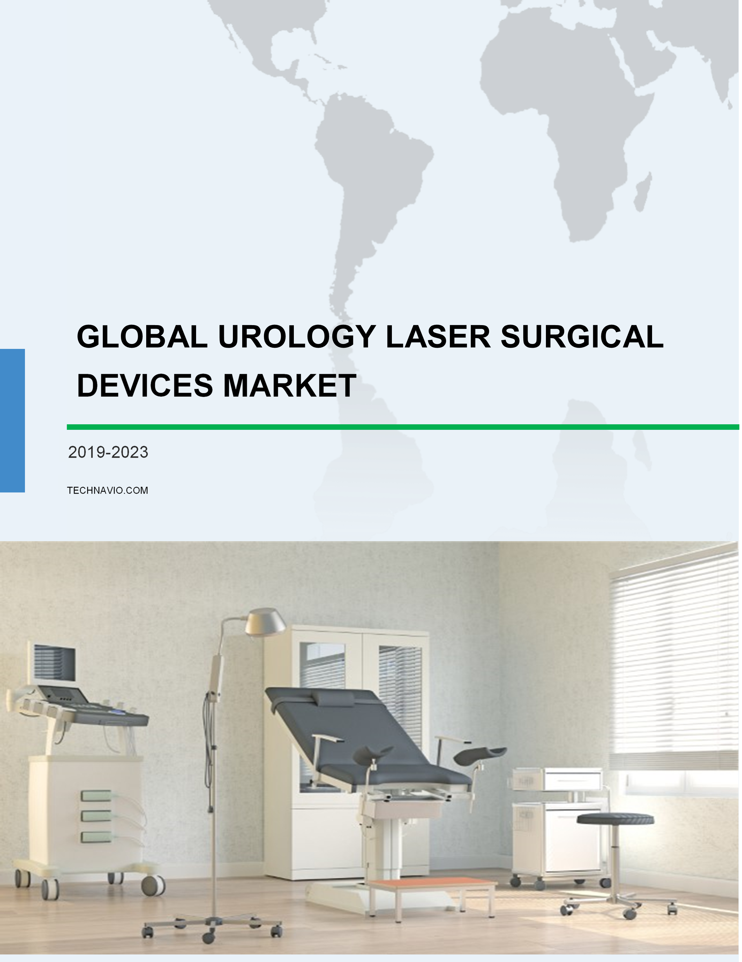Urology Laser Surgical Devices Market by Product and Geography - Global Forecast and Analysis 2019-2023