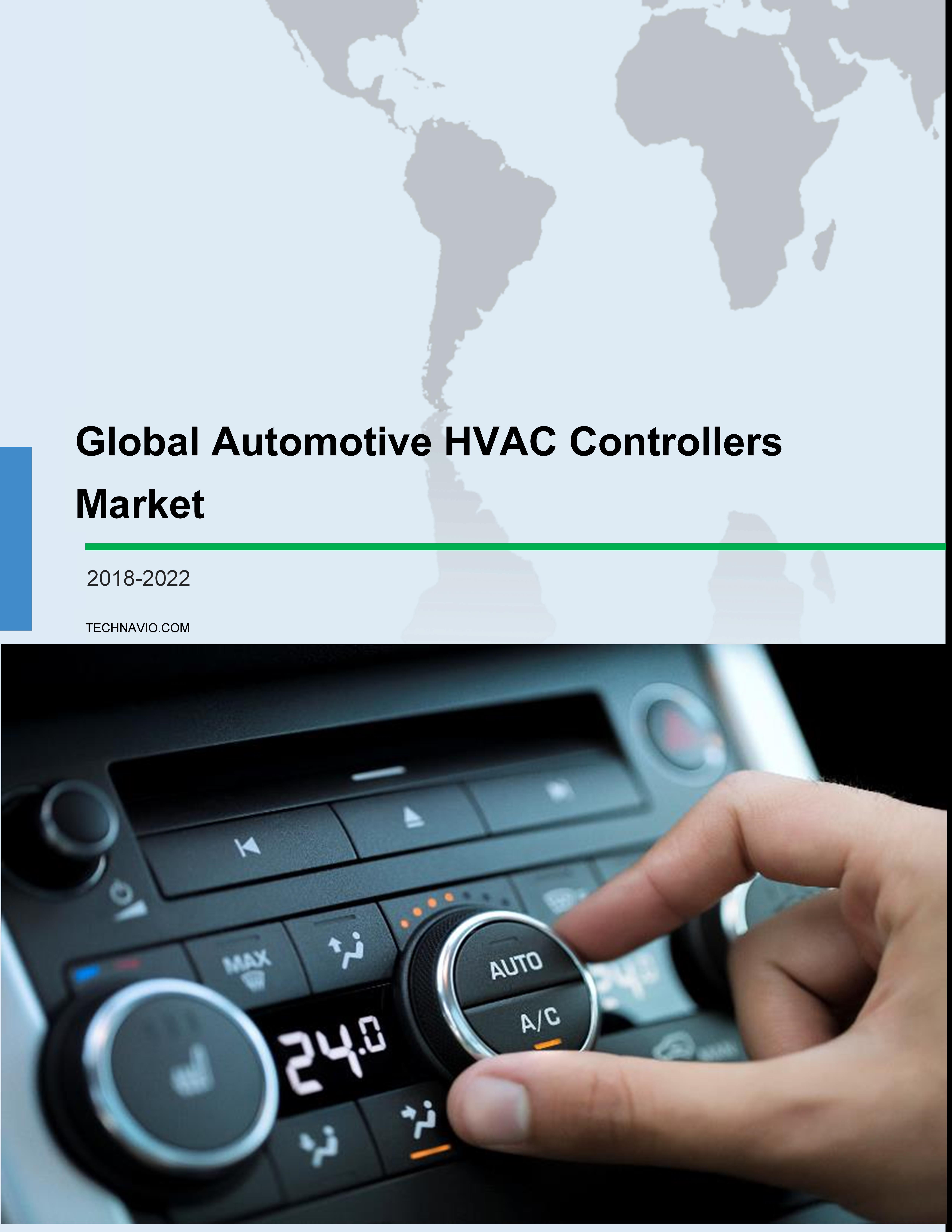 Global Automotive HVAC Controllers Market 2018-2022