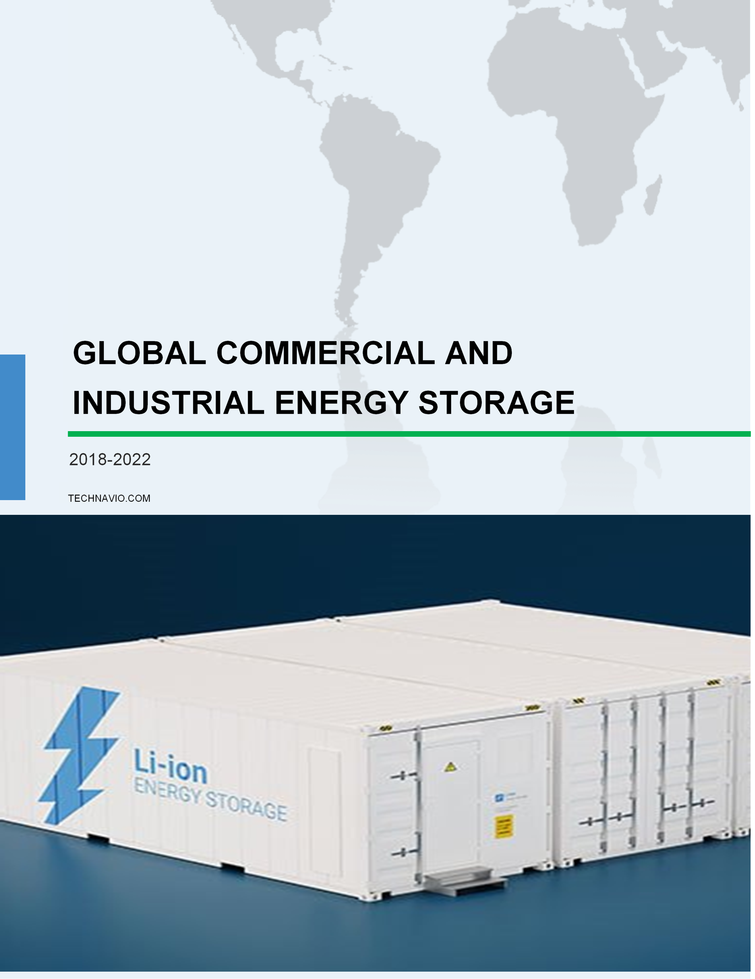 Global Commercial and Industrial Energy Storage Market 2018-2022