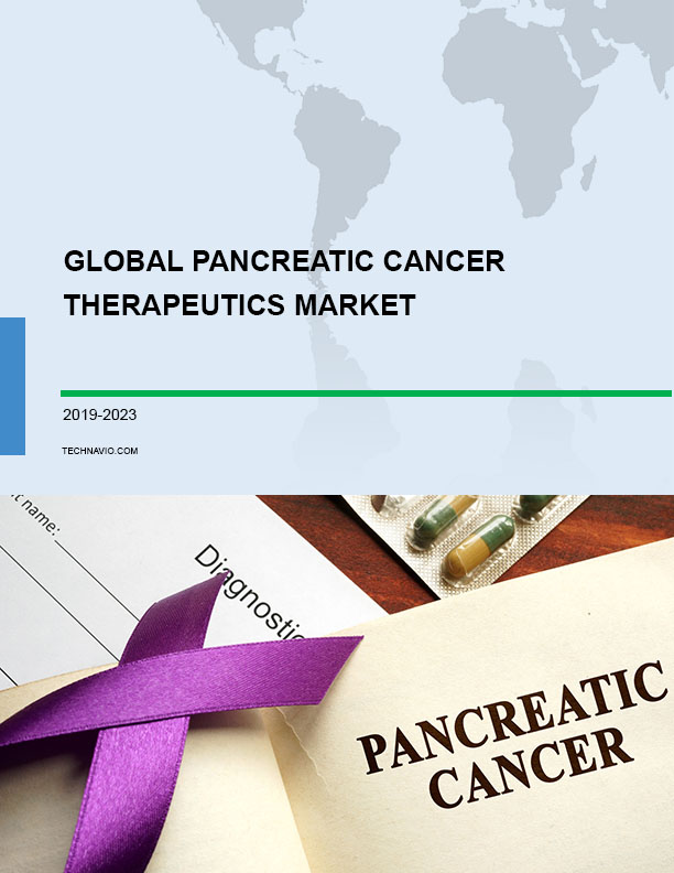 Global Pancreatic Cancer Therapeutics Market 2019-2023