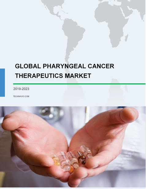 Pharyngeal Cancer Therapeutics Market by Product and Geography - Global Forecast and Analysis 2019-2023