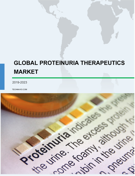 Proteinuria Therapeutics Market by Product and Geography - Global Forecast &amp; Analysis 2019-2023