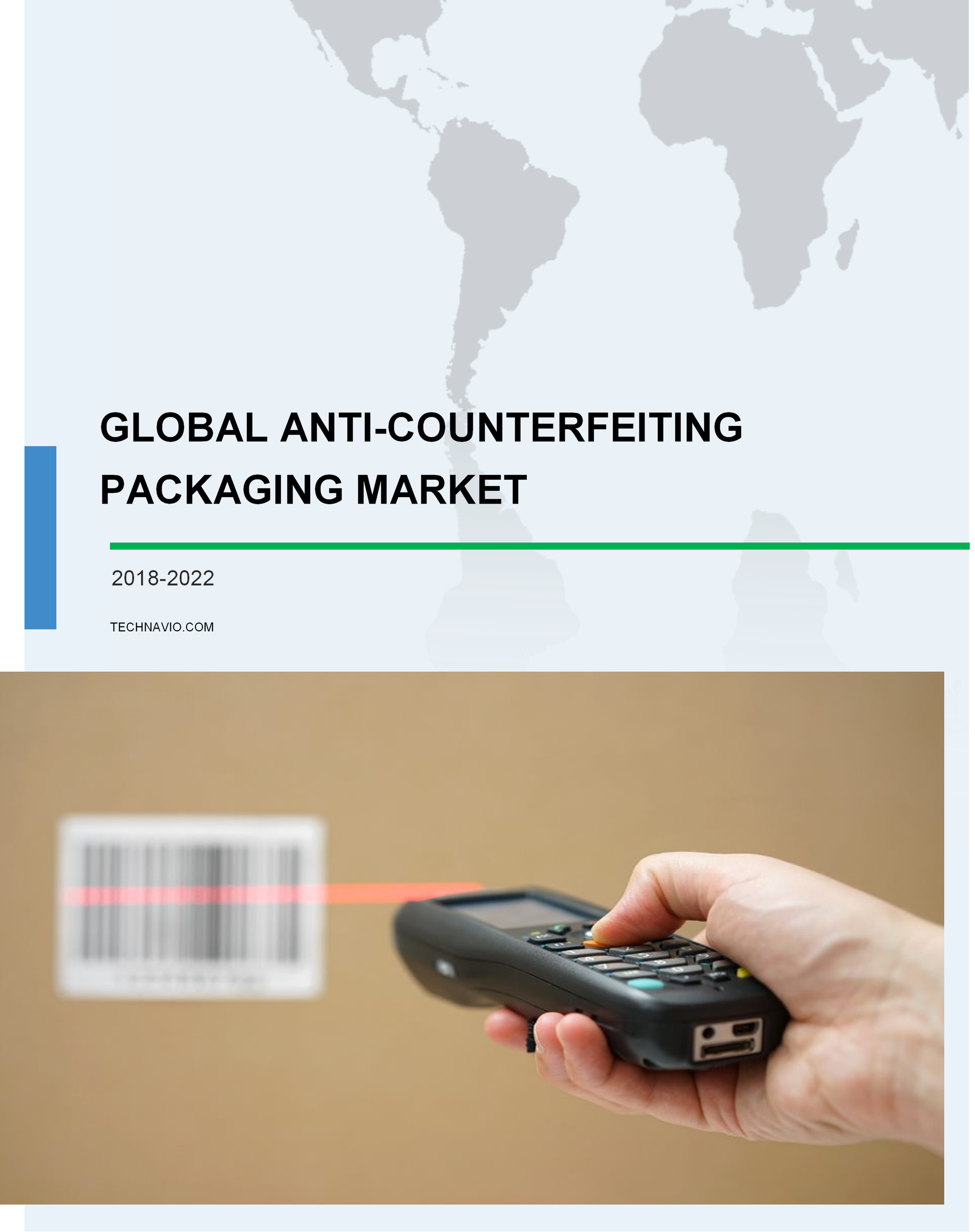 Global Anti-counterfeiting Packaging Market 2018-2022